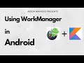 Using WorkManager in Android | Schedule Tasks | Test WorkManager in Compose@aseemwangoo#kotlin #test
