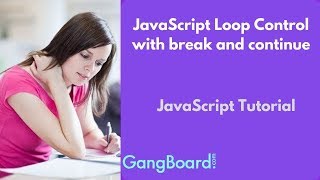JavaScript Loop Control with break and continue | JavaScript Tutorial For Beginners