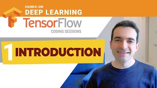 TensorFlow Coding Session #1 Introduction