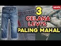 3 Celana Levis Paling Mahal di Matahari Department Store