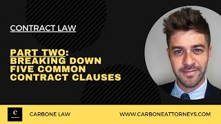 Part Two: Breaking Down Five Common Contract Clauses