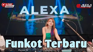 FUNKOT TERBARU ❗ NEW ALBUM ❗ DJ ALEXA MONYOR MONYOR