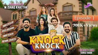 Knock Knock | नॉक नॉक | Episode 1 | Future Flash | Basit Rind | Maheen Obaid | MJ Ahsan | Dr. Madiha