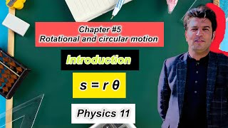 LEC#1 | introduction to angular motion | Ch# 5 | Physics 11 | PCCA SGL