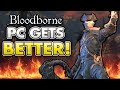 Bloodborne on PC Gets EVEN BETTER - We're Getting Close!