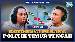 TERNYATA INI ALASAN NEGARA ISLAM SELALU DIPECAH BELAH!!! - Ust. Amar Risalah