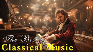 Best classical music. Classical music heals the heart and soul: Beethoven, Mozart, Chopin, Bach