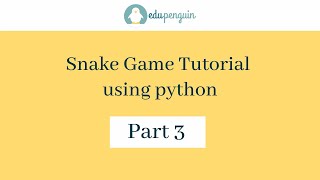 Learn how to make your childhood snake game using python | Python Projects | Learn Python | Part 3