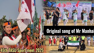 Original song of Mr Manhai || TASU Sport meet 2025