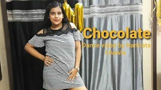 Chocolate/Tony kakkar ft. Riyaz ali and Avneet kaur/Dance cover/Namrata Chawla