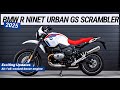 2025 NEW BMW R nineT Urban GS Scrambler Unveiled with Exciting Updates