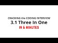 3.1 Three In One | Cracking the Coding Interview Solution