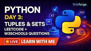 Python Day 3: Tuples & Sets in Python + W3Schools Questions