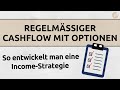 Einkommenstrading mit Optionen für regelmäßigen planbaren Cashflow