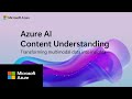 ASC integrates capture modalities into one request | Azure AI Content Understanding