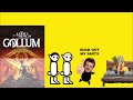 The Lord of the Rings Gollum (Zero Punctuation)