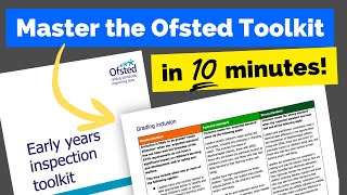 Nursery Ofsted Inspection 2025: Using the New Early Years Toolkit for Your SEF & QIP.