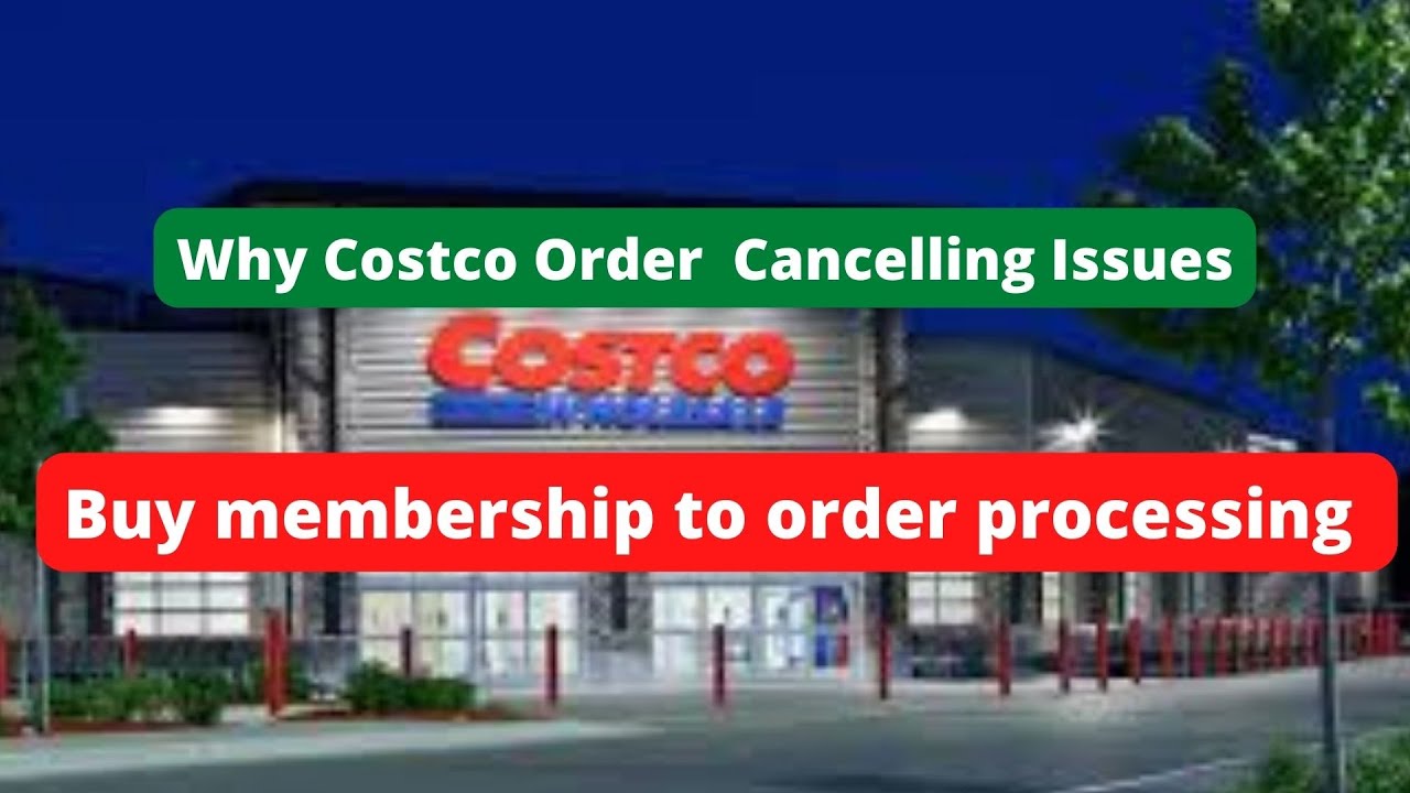 Why CostCo Order Canceling || A To Z Information || #amazon #costco # ...