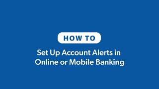 LAFCU - How to Set Up Account Alerts