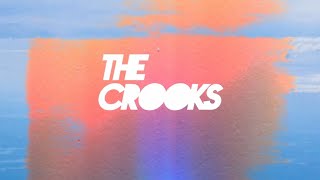 The Crooks - In The Meantime (Official Lyric Video)