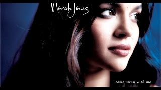 Norah Jones - Dont Know Why