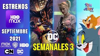 HBO MAX LO NUEVO Septiembre 2021 ESTRENOS  | SEMANALES 3 | Latinoamérica |