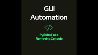 How to Remove Console Window in PySide6 App | PyInstaller GUI App Tutorial