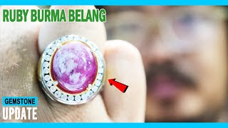 GEMSTONES UPDATE 16122021 - STAR RUBY BURMA BELANG CATS EYE OPAL SAPPHIRE RUBY TSAVORITE GARNET