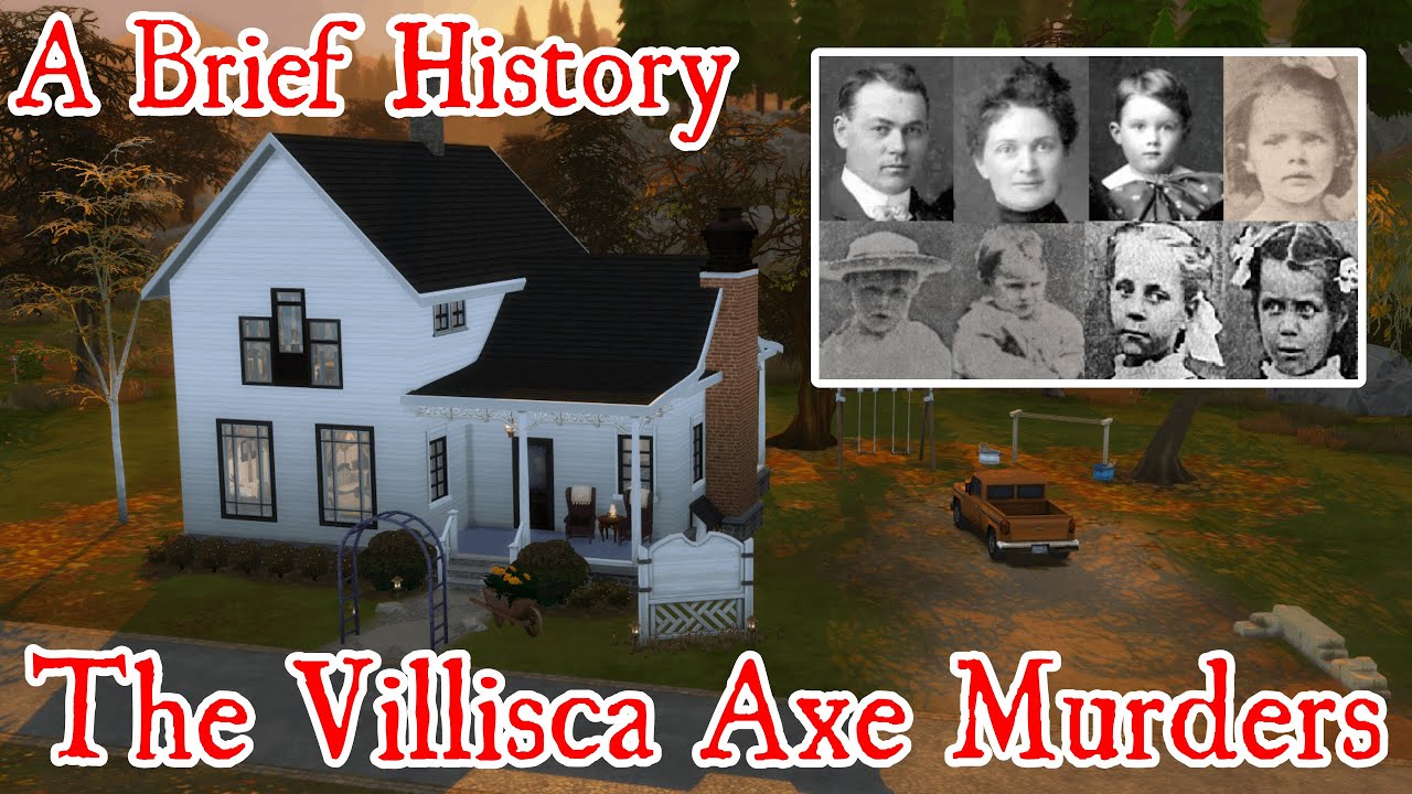 The Axe Murders Of Villisca True Story
