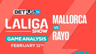 Mallorca vs Rayo | LaLiga Expert Predictions, Soccer Picks & Best Bets