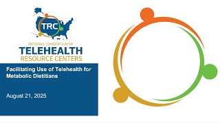 Facilitating Use of Telehealth for Metabolic Dietitians