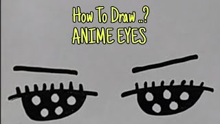 How to draw anime eyes || 30 second tutorial || Simple and easy