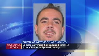 Police still searching for escaped Ohio inmate who was spotted twice in Westmoreland County