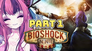 Ironmouse Plays BioShock Infinite (Part 1)