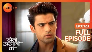 Urmi को घरपे न देख छटपटाया Samrat | Doli Armaanon Ki | Full Ep 123 | Zee TV