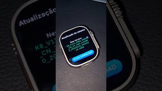 NOVA ATUALIZAÇÃO DE FIRMWARE PARA O SMARTWATCH FULL ANDROID DW99 ULTRA 4G #shorts