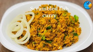 Scrambled fish curry | Fish Puttu | Fish Bhurji | చేపల పిడుపు