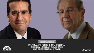 Dr. William Perry & Tom Collina: The New Nuclear Arms Race And Presidential Power