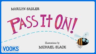 Pass It On! | Read Aloud Kids Book | Vooks Narrated Storybooks
