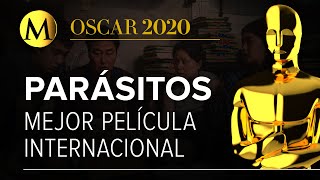 Oscars 2020: 'Parásitos' gana por Mejor Película Extranjera