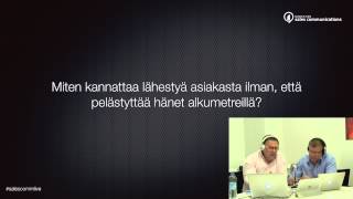 Miten lähestyä asiakasta ilman, että pelästyttää hänet