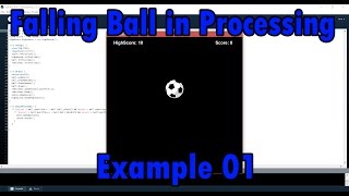 Falling Ball Game | Game Code Example in Processing