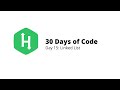 HackerRank 30 Days of Code | Day 15: Linked List | Python