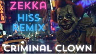 (Beatbox) Zekka Hiss Remix (Criminal Clown) Unofficial Video