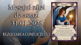 Mesajul zilei de astazi 31 Ianuarie 2025