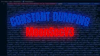 Constant Dump Tutorial – MoonSec V3 & Lua Obfuscator