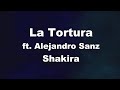 Karaoke♬ La Tortura ft. Alejandro Sanz - Shakira 【No Guide Melody】 Instrumental