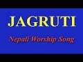 Jagruti - Nepali Christian Worship Album