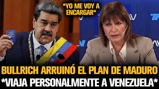 BULLRICH ARRUINÓ EL PLAN DE MADURO ANTES DE LA ASUNCIÓN PRESIDENCIAL