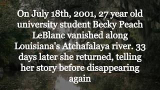 Sanguinis - The Unsolved Occurrence of Becky Peach LeBlanc
